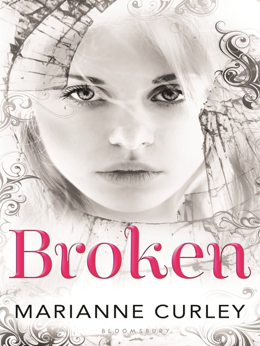 Title details for Broken by Marianne Curley - Available